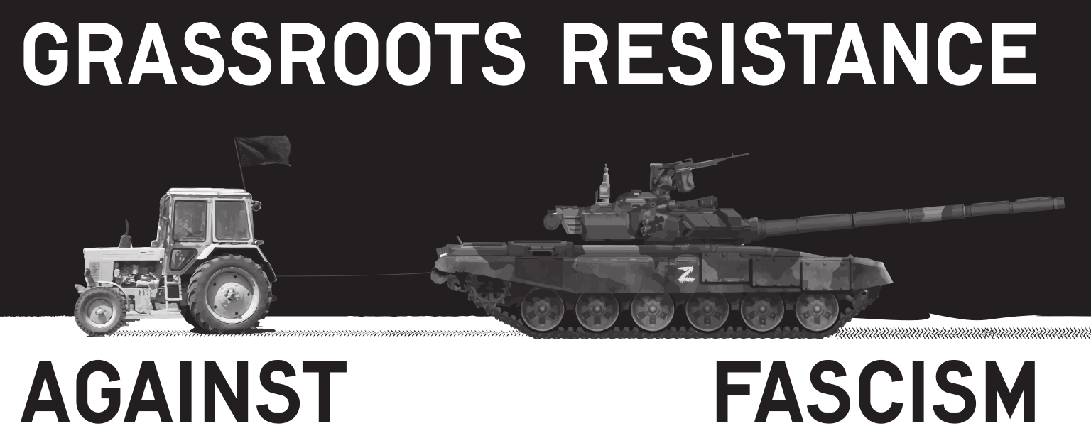 Tractor pulling a tank with a Z inscription on it. Top text says "grassroots resistance against fascism"